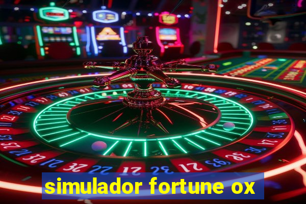 simulador fortune ox